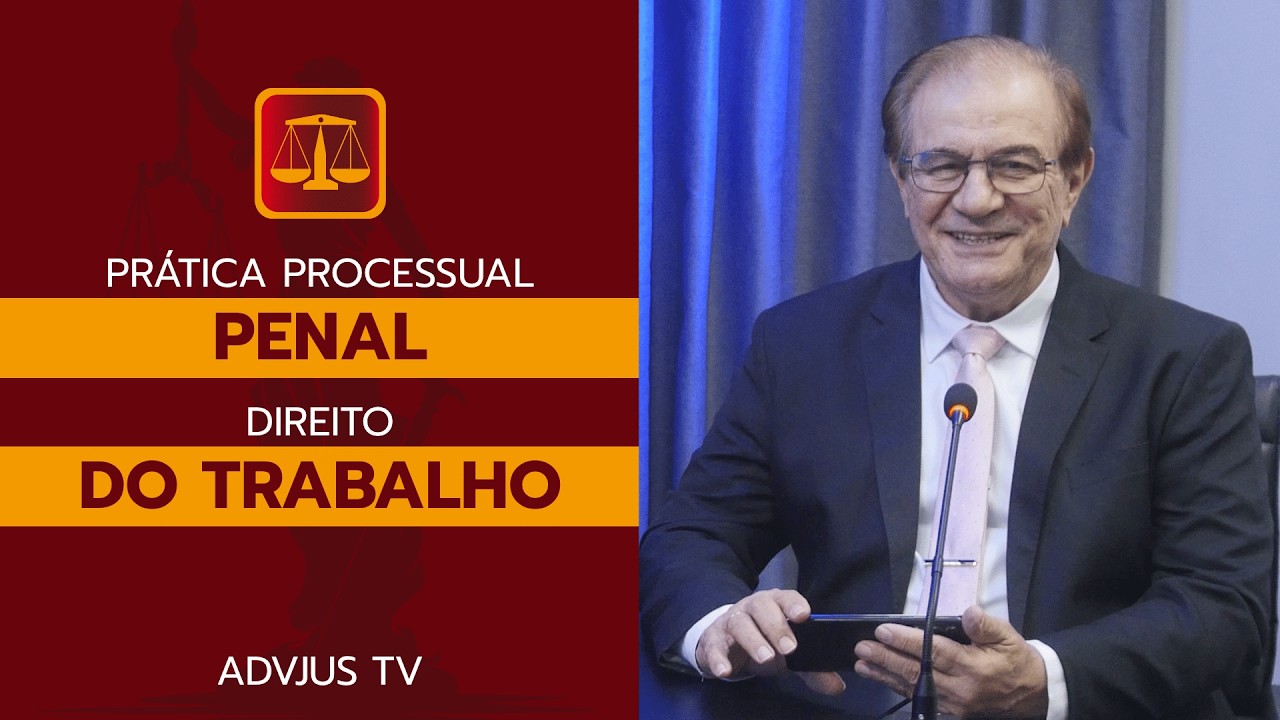 📺 Na TV: Prática Processual Penal e Direito do Trabalho