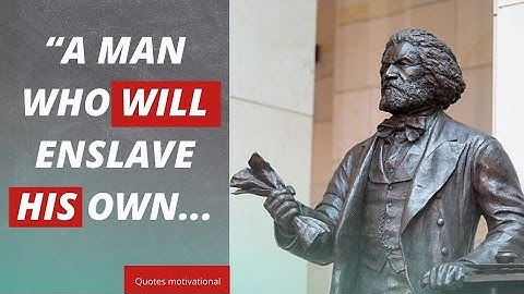 Frederick Douglass Quote If there is no struggle there is no progress #25