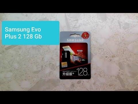 Карта памяти microSD Samsung Evo Plus 2 128 Gb тест