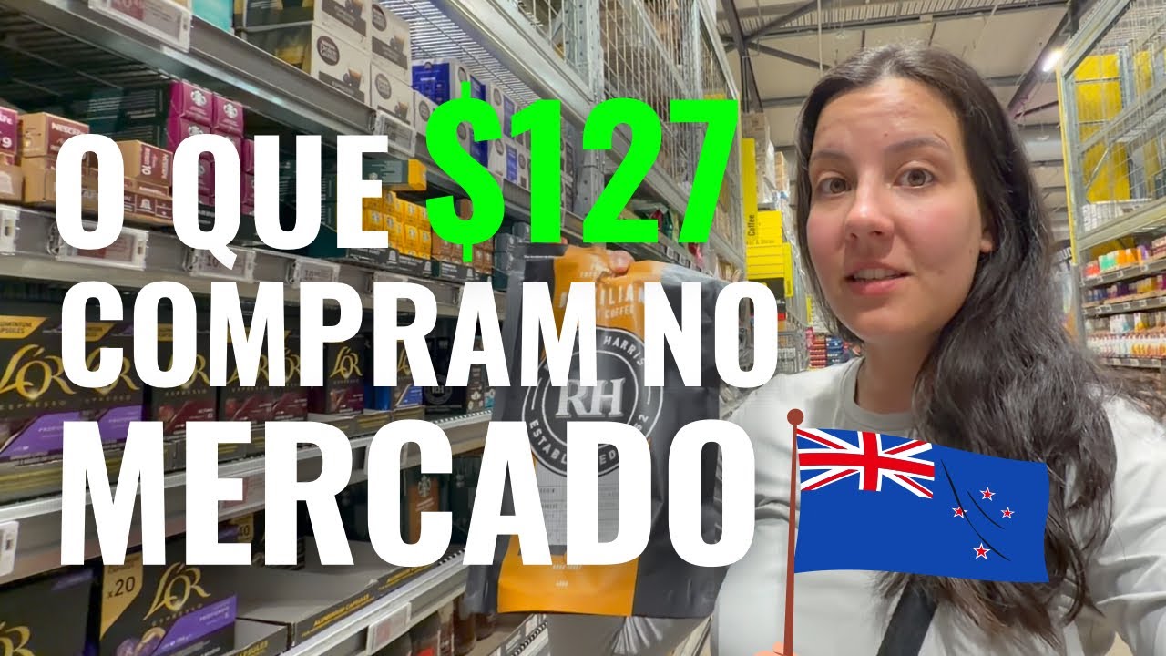 QUANTO GASTAMOS NO MERCADO NA NOVA ZELÂNDIA 🇳🇿