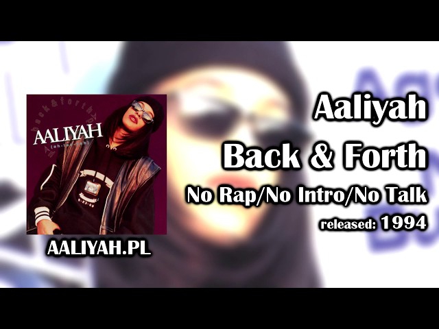 Aaliyah - Back And Forth Type=KOS