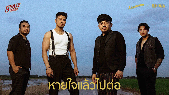 หายใจแล้วไปต่อ - LABANOON x NUM KALA (genie 100x100) 「Official MV」