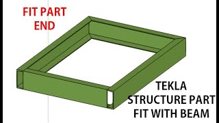Optimizing Workflow with Part Fit in Tekla Structures