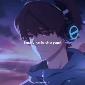 Story Wa Anime Lagu _-_ Hikaru Nara ( Indo Version)