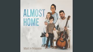 Video thumbnail of "Matt & Nimmie - Anywhere Is Home"