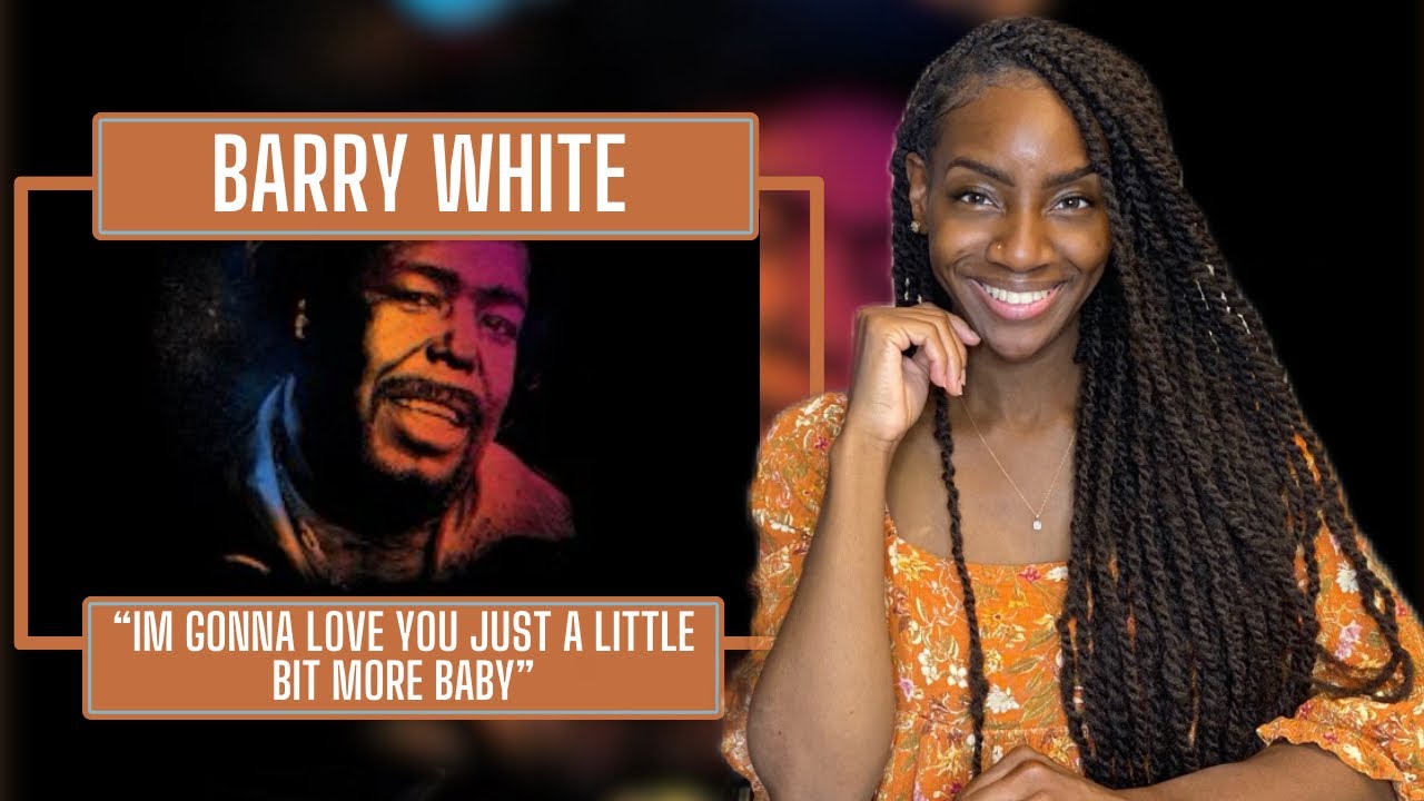 Barry White - I'm Gonna Love You Just a Little More Baby | REACTION 🔥🔥🔥