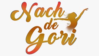 NACH DE GORI_MUSIC VIDEO
