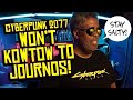 Cyberpunk 2077 Makes Game Journos MELT DOWN! Developer SHUNS THEM After Attacks!