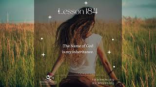 Reading of Workbook Lesson 184 | A Course in Miracles