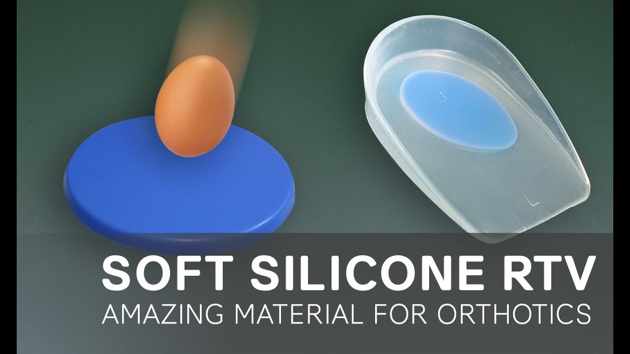 Amazing Soft Silicone RTV for Orthotics 