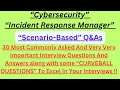 "Cybersecurity Incident Response Manager, Scenario-Based Interview Q&amp;As", Most Asked Interview Q&amp;As!