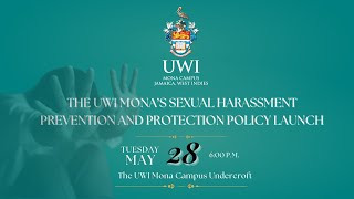 The UWI Institute for Gender and Development Studies Sexual Harassment Policy Launch