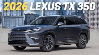 2026 Lexus TX 350: 10 Things Every Buyer Should Know!