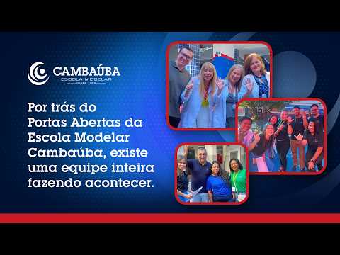 Por trás do Portas Abertas da Escola Modelar Cambaúba, existe uma equipe inteira fazendo acontecer