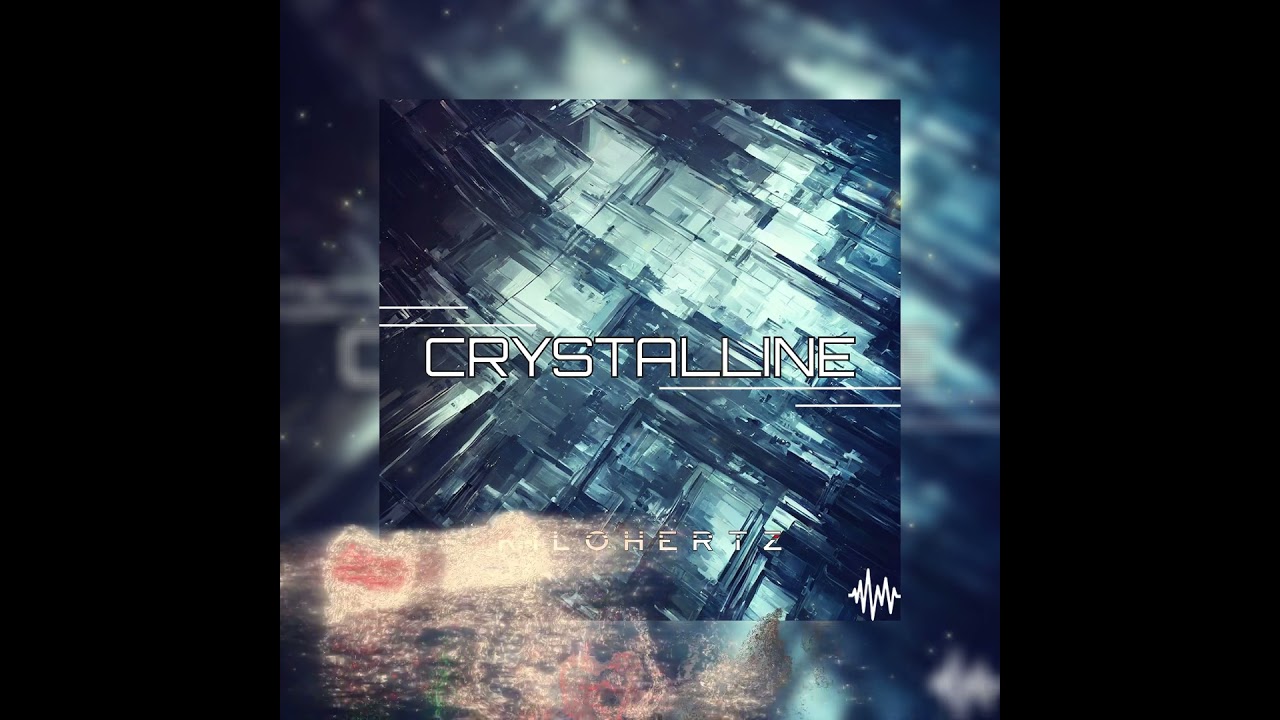 Kilohertz - Crystalline