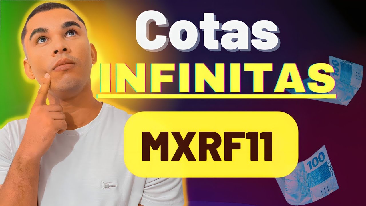 ✅Cotas Infinitas com MXRF11