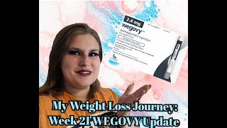 My Weight Loss Journey: Week 21 WEGOVY Update