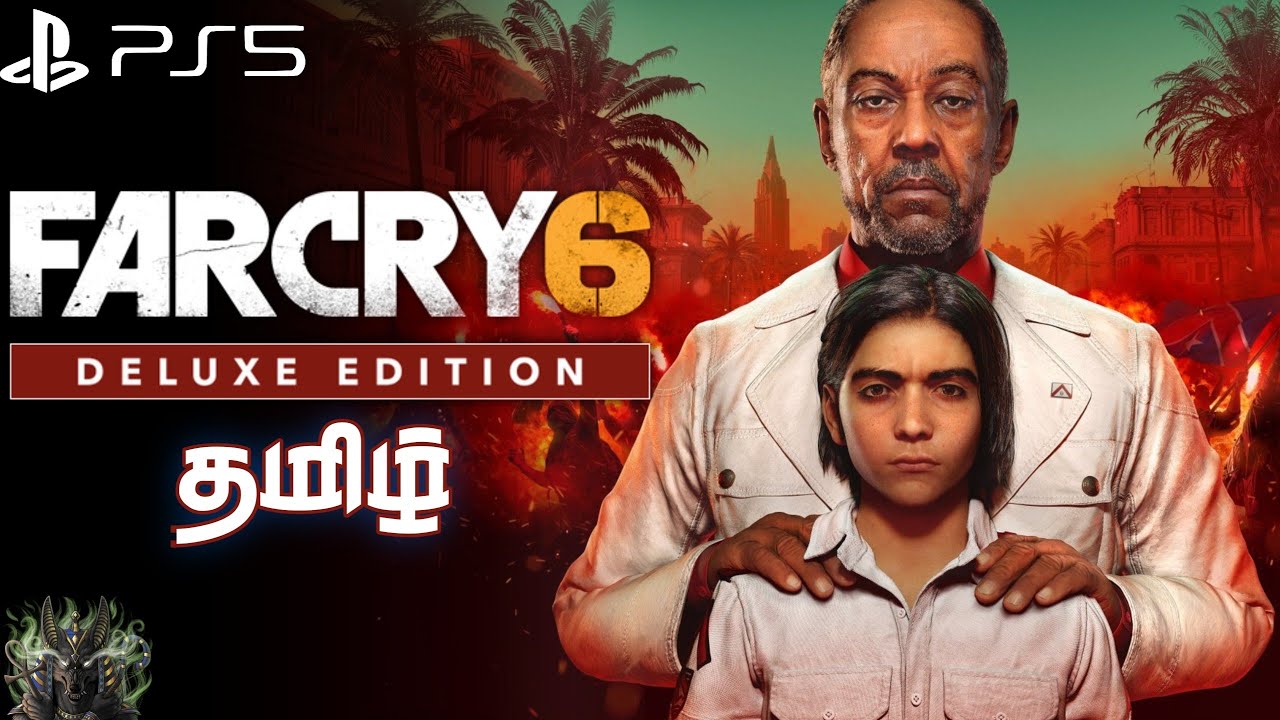 Far Cry 6 - Deluxe Edition | Part 2 “Guerrilla today, legend tomorrow.” | Live in Tamil