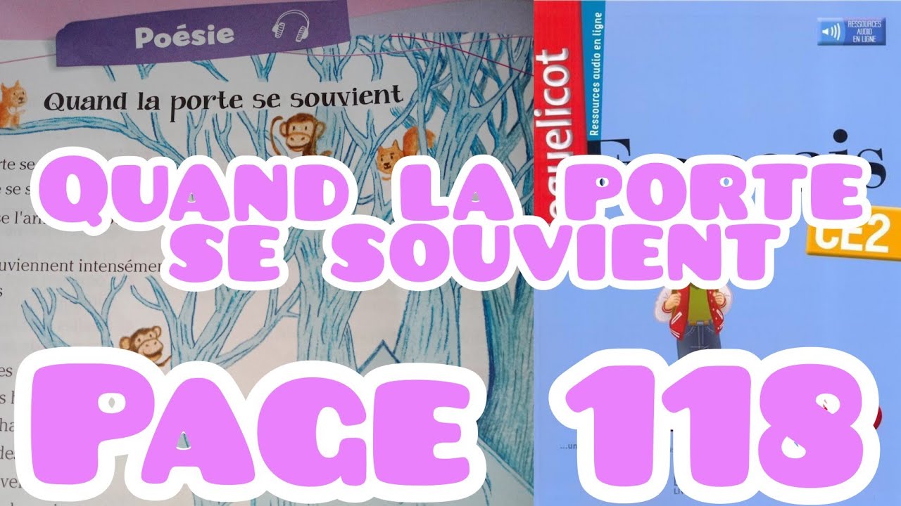 quand la porte se souvient ,page 118 , poésie , Coquelicot CE2 français ,Unité 10