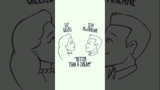Liz Gillies & Seth MacFarlane - Better Than A Dream