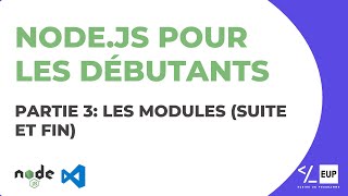 Node.js pour les débutants : les modules (suite et fin)