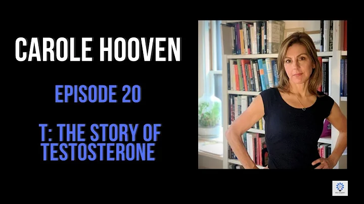 Episode 20: Carole Hooven - T: The Story of Testos...