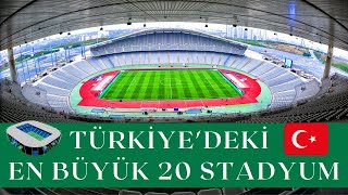 Türkiye'nin En Büyük Stadyumları - En Büyük 20 Stat - Kapasitesi En Çok Olan Stadyumlar 2022