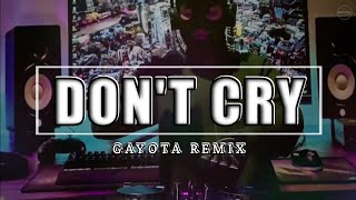 DJ DON'T CRY (Gun's n roses) REMIX FULL BASS TIK TOK VIRAL