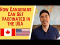 How Canadians Can Get Vaccinated In The USA (No Quarantine Hotel)