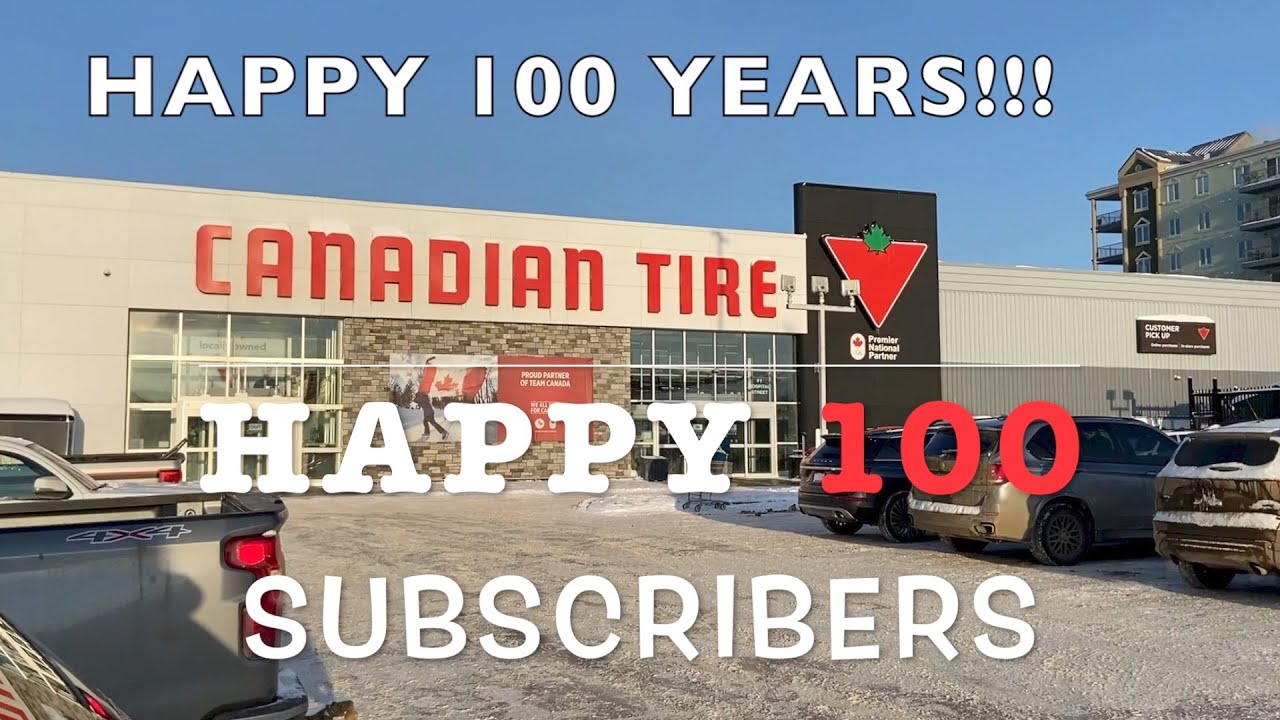 Pt.1 WoW 100 YRS! CANADIAN TIRE TOUR (Alberta, Canada) YouTube