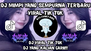 DJ MIMPI YANG SEMPURNA | DJ AKU KAN MENGHILANG DALAM PEKAT MALAM TERBARU VIRAL TIKTOK