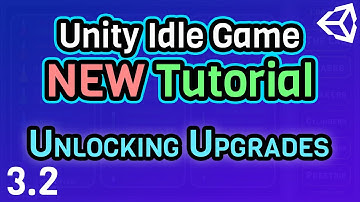 (Ep 3.2) Auto Unlocking Upgrades - Unity C# Idle Game Tutorial Series [2021 Edition]