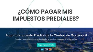 VIdeo Tutorial - Pago Impuesto Predial - Guayaquil 2021