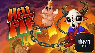 Hell Pie On Mac M1 Pro Gptk
