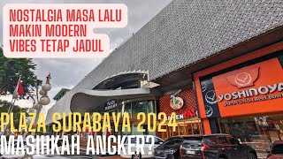 Main ke Mall | Plaza Surabaya | Dulu Kelihatan Serem Sekarang Banyak Yang Sedep!