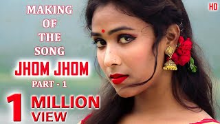 Making of the song - Jhom Jhom (Part -1) || Album - Jhom Jhom || New Santali Video 2021