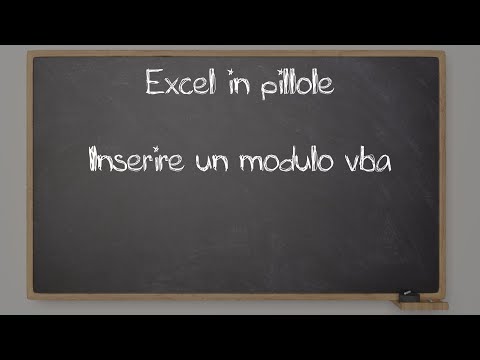 Video: Come posso creare un modulo VBA in Excel?
