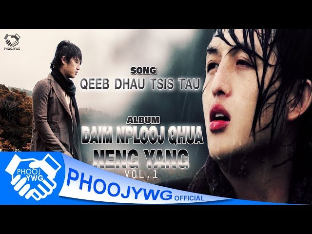Neng Yang - Qeeb Dhau Tsis Tau (Official Audio) class=