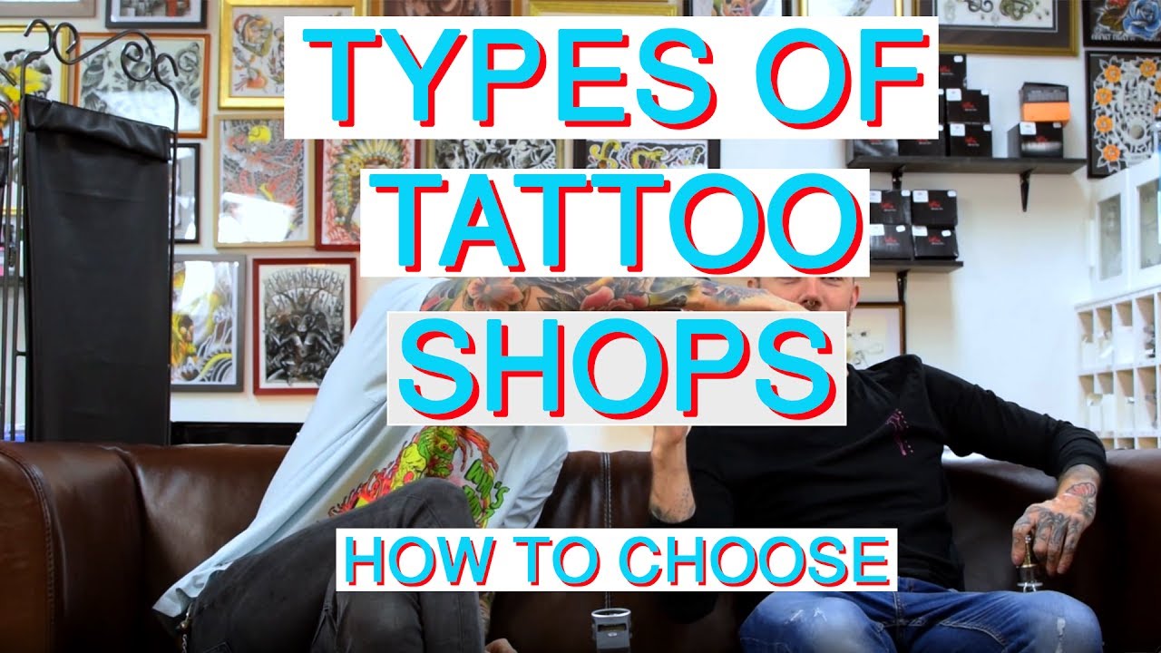How to Choose Tattoo Shop - types of shops - YouTube