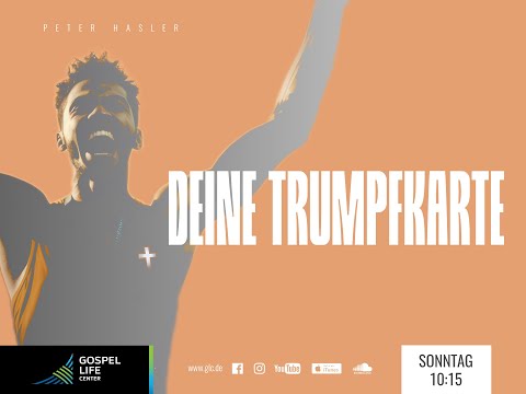 Deine Trumpfkarte | Pastor Peter Hasler