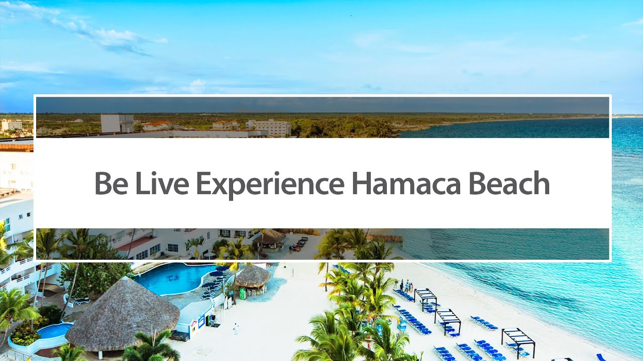 Be Live Experience Hamaca Beach Santo Domingo Dominican Republic Sunwing Youtube