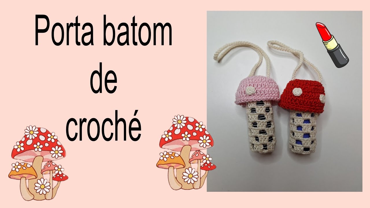 Porta batom de croché