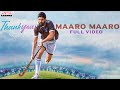 Maaro Maaro Full Video | Thank You |Naga Chaitanya | Vikram K Kumar | Thaman S | Dil Raju