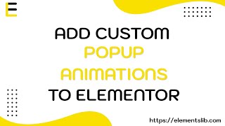 How to Add Custom Popup Animations To Elementor - YouTube