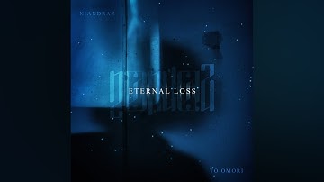 NIANDRAZ - Eternal Loss (EP)