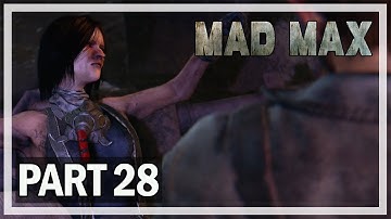 Mad Max Gameplay Walkthrough Part 28 Underdune - Let