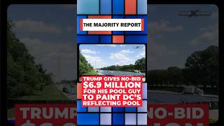 Trump's pool guy got $6.9 million to paint the Reflecting Pool
