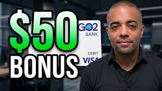 GO2 Bank - 50 Checking Bonus