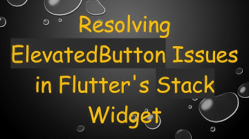 Resolving ElevatedButton Issues in Flutter