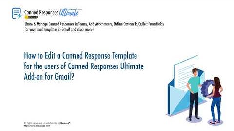 How to edit an already created Canned Response in Gmail ?
